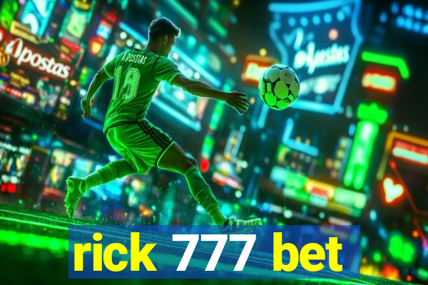 rick 777 bet